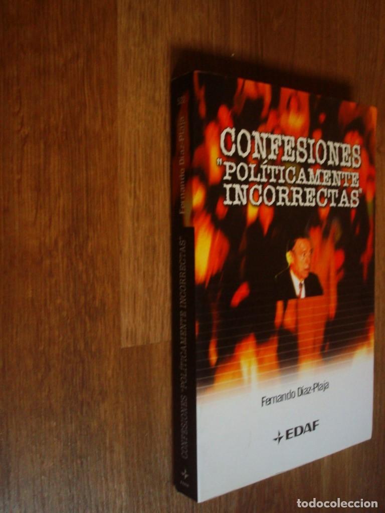 Libros: Confesiones pol&iacute;ticamente incorrectas (Fernando D&iacute;az-Plaja)