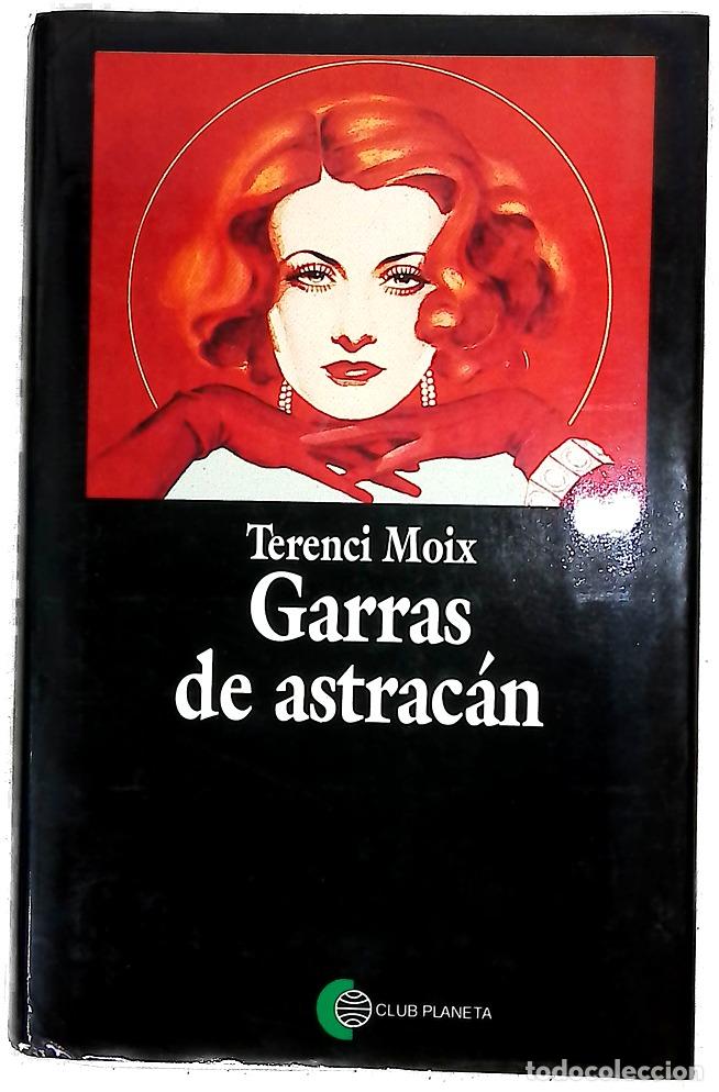 Livros em segunda m&atilde;o: Garras de astracan - Moix, Terenci