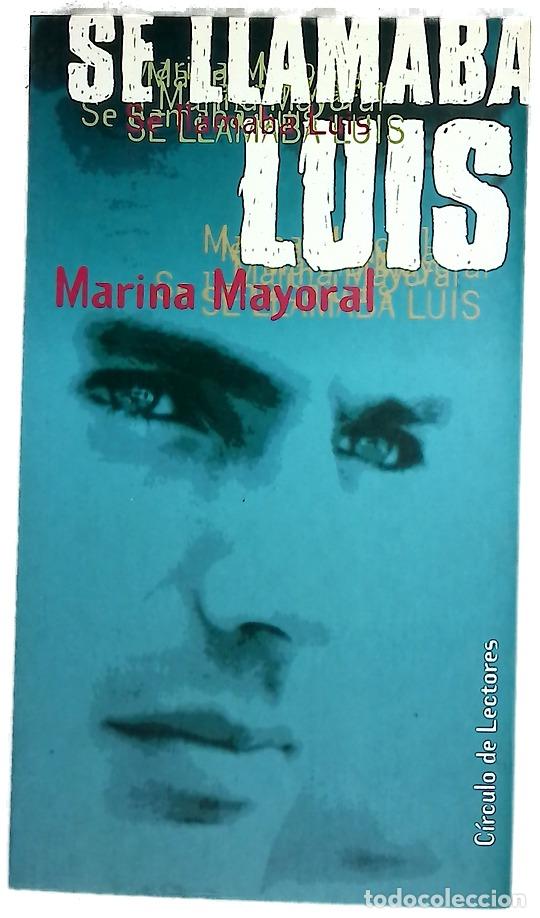 Livros em segunda m&atilde;o: Se llamaba Luis - Mayoral, Marina