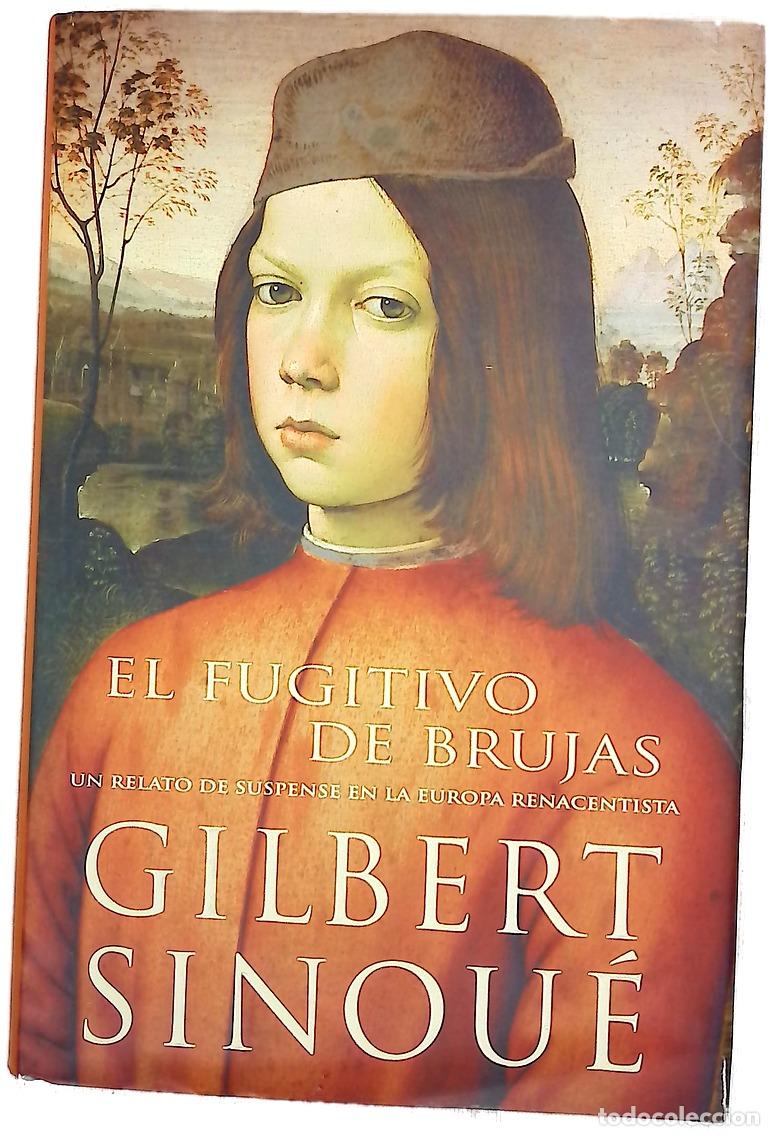 Livros em segunda m&atilde;o: El fugitivo de Brujas - Sinou&eacute;, Gilbert