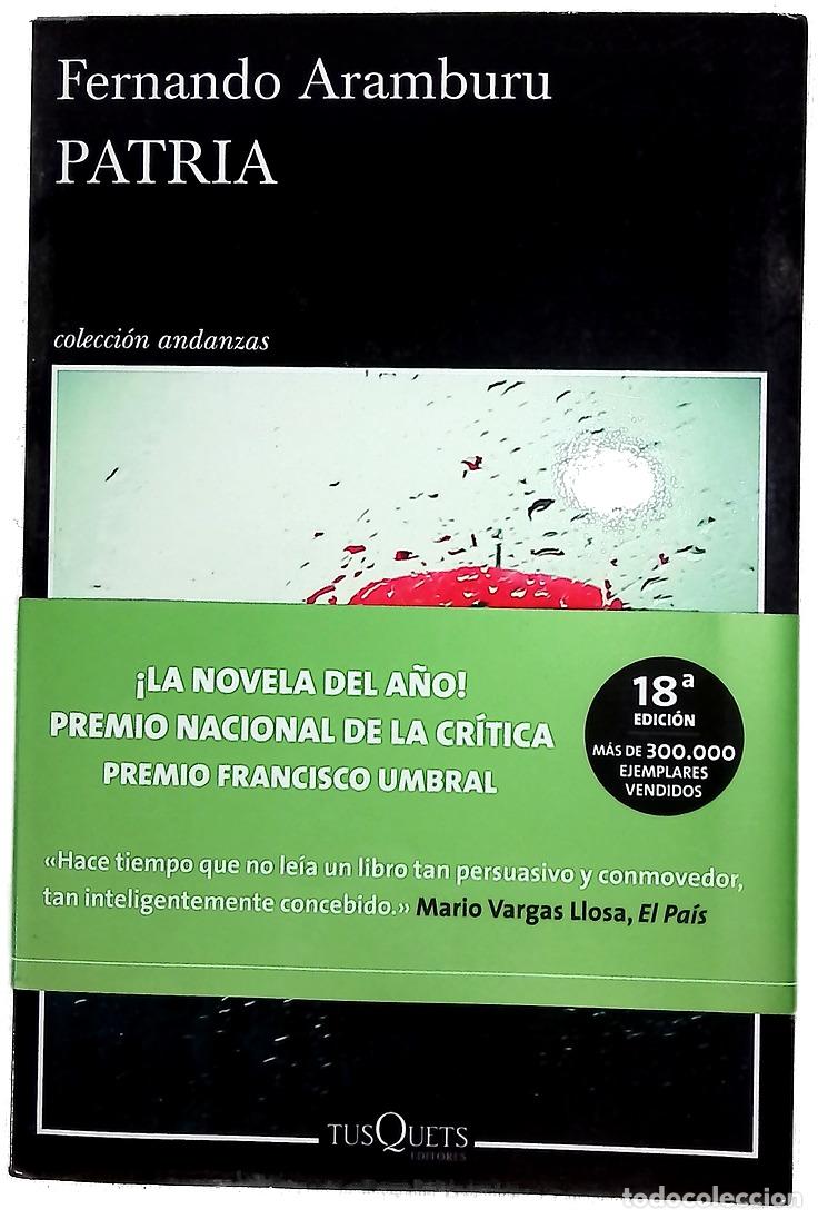 Livros em segunda m&atilde;o: Patria - Aramburu, Fernando; Arpaia, Bruno; Assouline, Pierre; Ingendaay, Paul; Gracia, Jordi; Ga...