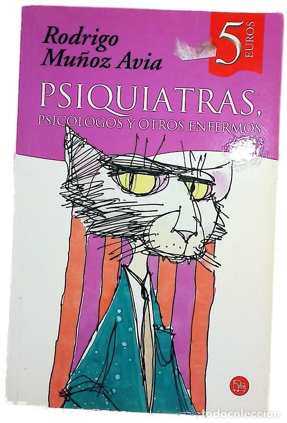 books: PSIQUIATRAS PSICOLOGOS Y OTROS ENFERMOS CV 07 (Spanish Edition)
