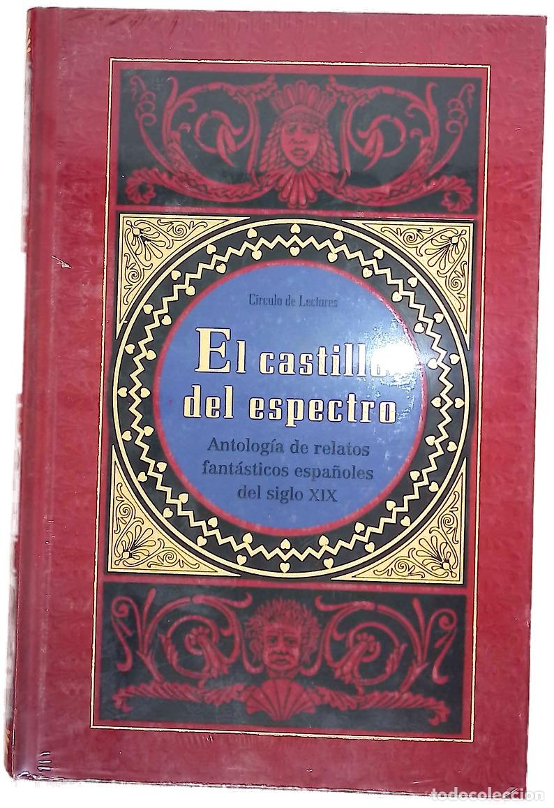 books: El castillo del espectro antolog&iacute;a de relatos fant&aacute;sticos espa&ntilde;oles del siglo XIX