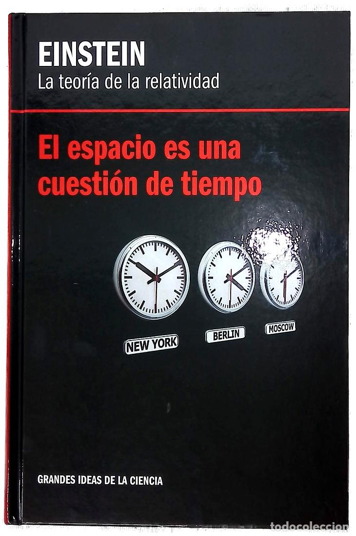 books: Einstein, La teor&iacute;a de la relatividad : el espacio es una cuesti&oacute;n de tiempo