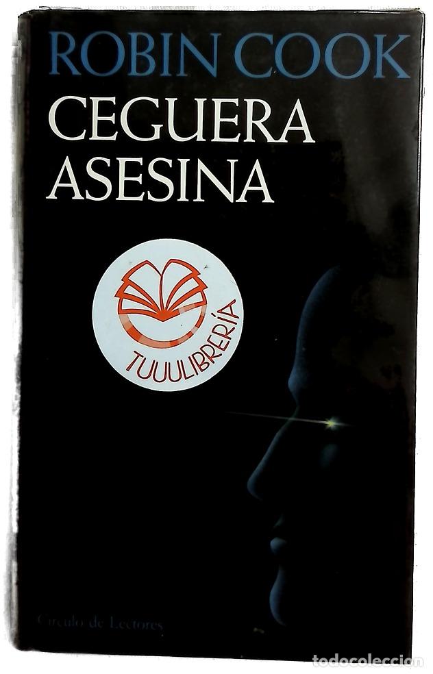 Livros em segunda m&atilde;o: Ceguera asesina - Cook, Robin; Murillo Fort, Luis