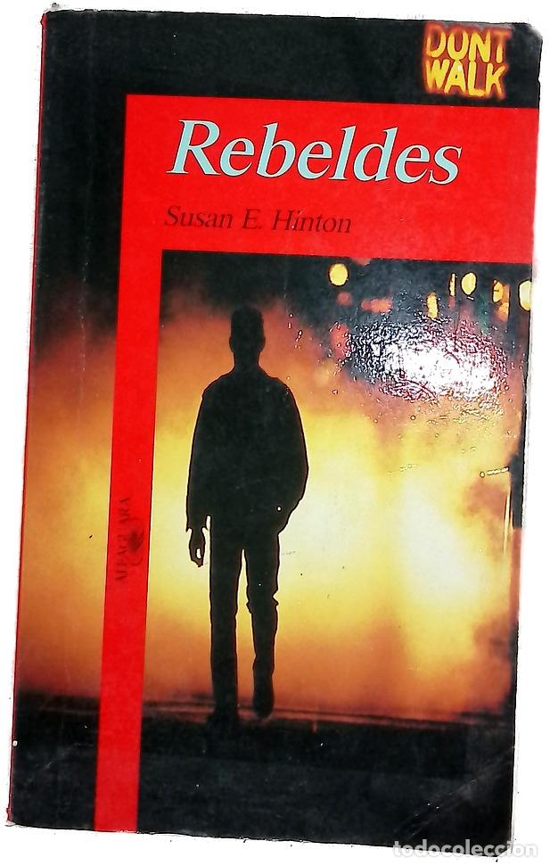 books: Rebeldes - Hinton, S. E - Alfaguara