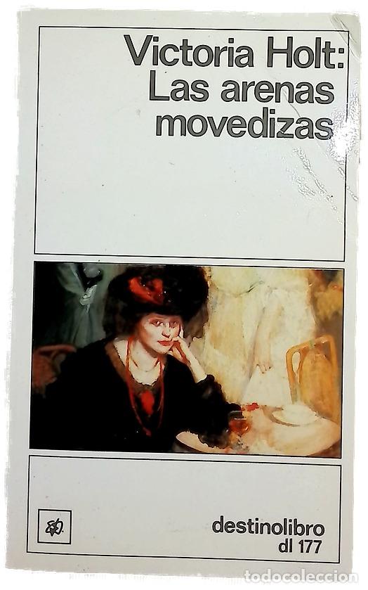 Livros em segunda m&atilde;o: Las arenas movedizas - Holt, Victoria; Daurella, Josep
