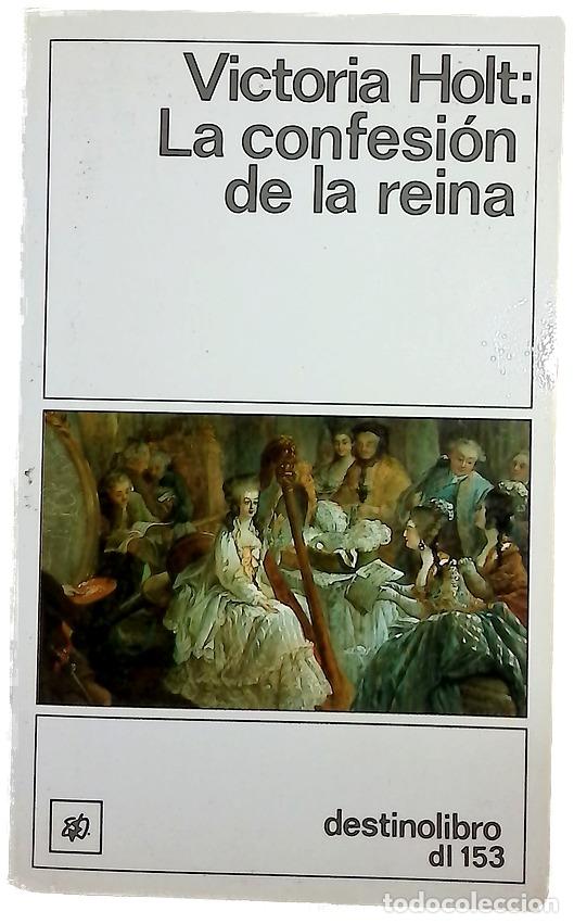 Livros em segunda m&atilde;o: La confesi&oacute;n de la reina - Holt, Victoria; V&aacute;zquez Zamora, Rafael