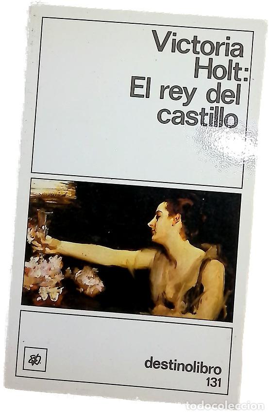 Libros: El rey del castillo - Holt, Victoria; Fern&aacute;ndez-Y&aacute;&ntilde;ez, Julio