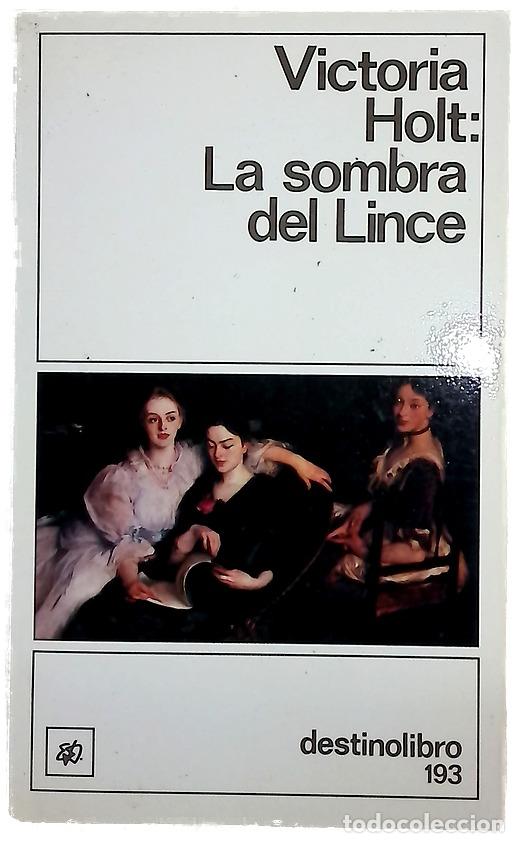 Libros: La sombra del lince - Holt, Victoria; Fern&aacute;ndez-Y&aacute;&ntilde;ez, Julio