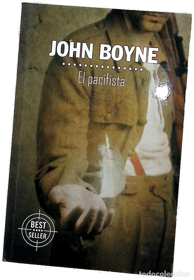 Libros: El pacifista - Boyne, John; Ant&oacute;n de Vez, Patricia