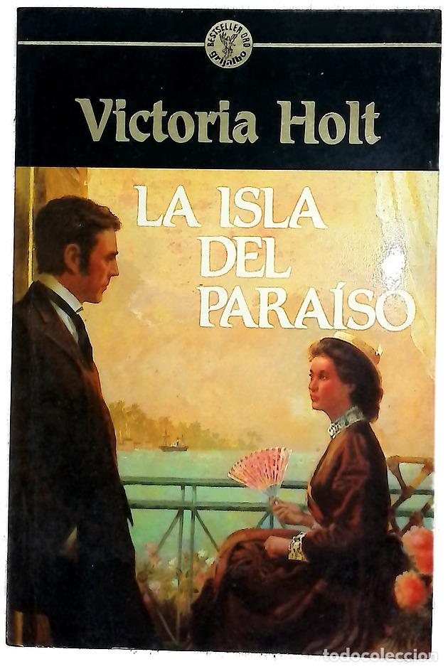 Libros: La isla del Para&iacute;so - Holt, Victoria; Donato, Esther