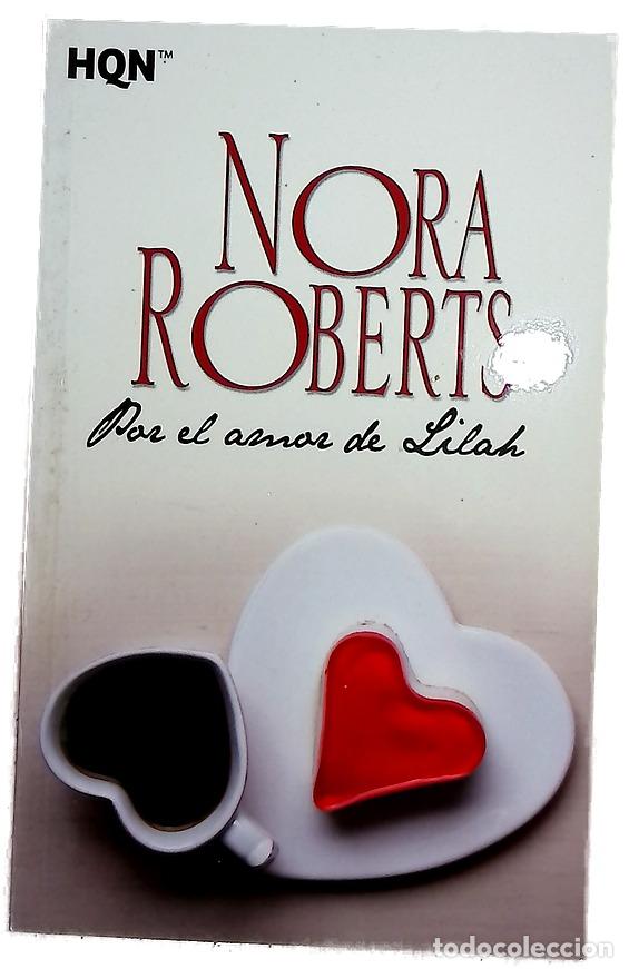Libros: Por el amor de Lilah - Roberts, Nora