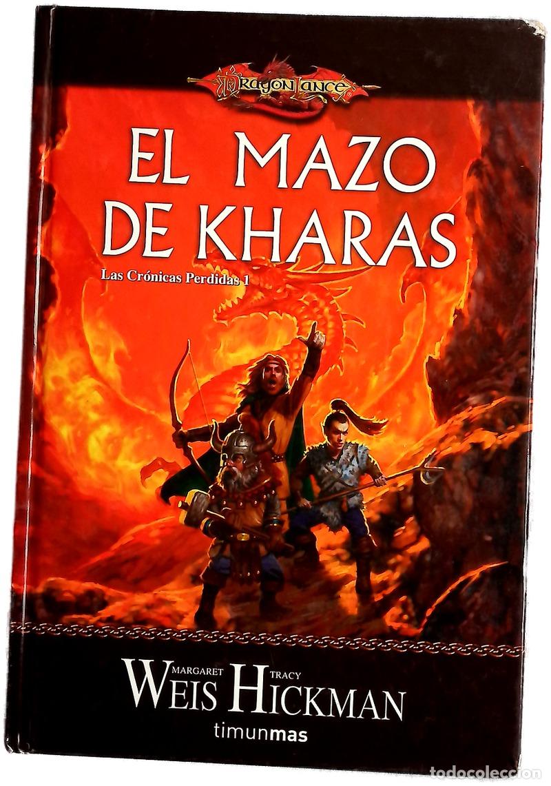 Libros: El mazo de Kharas - Weis, Margaret; Hickman, Tracy