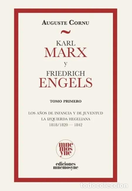 Libros: KARL MARX Y FRIEDRICH ENGELS. SU VIDA Y SU OBRA, TOMO I - CORNU, AUGUSTE