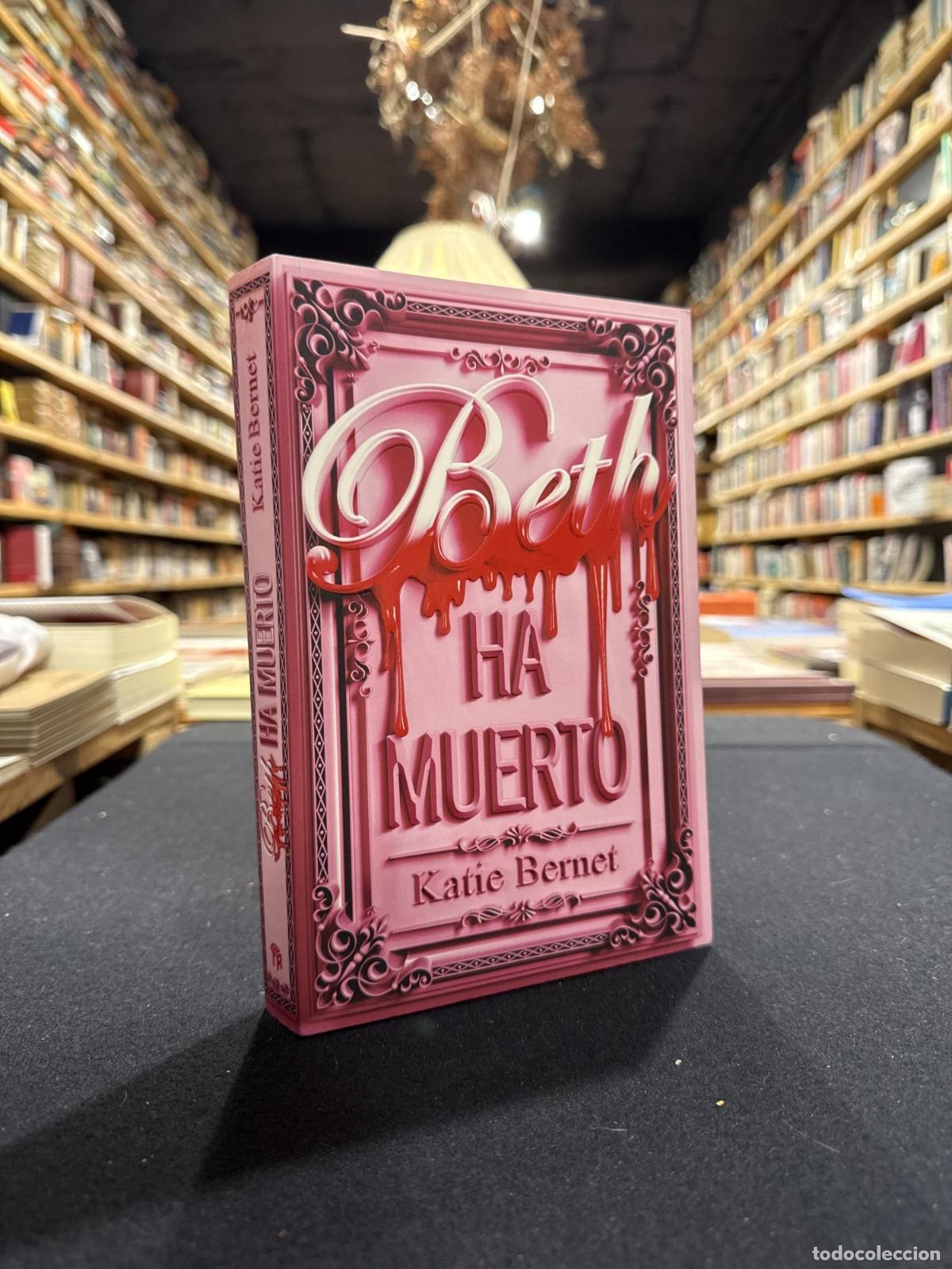 Livros em segunda m&atilde;o: Beth ha muerto - Katie Bernet