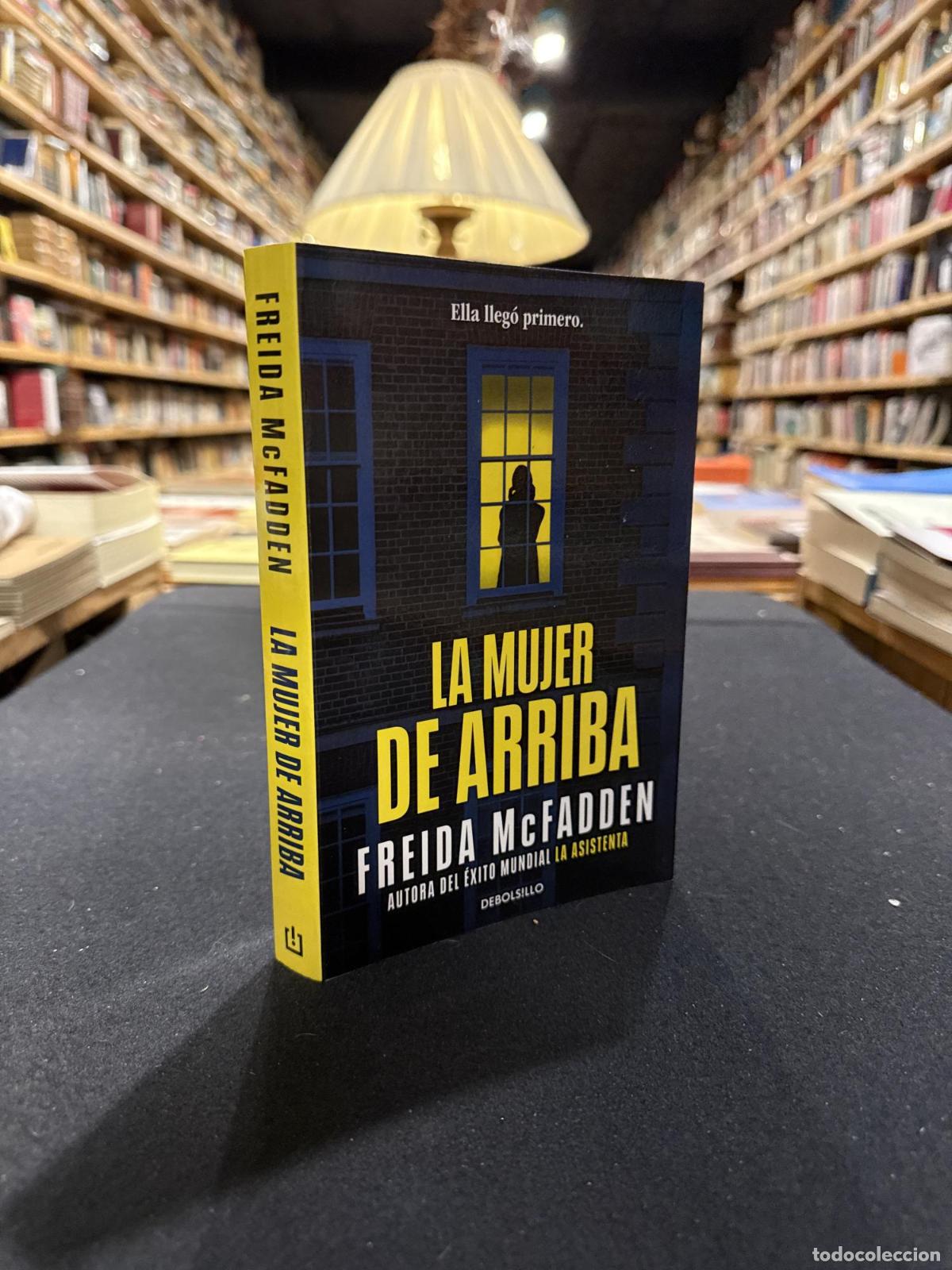 Libros: La mujer de arriba - Freida Mcfadden - Foto 1