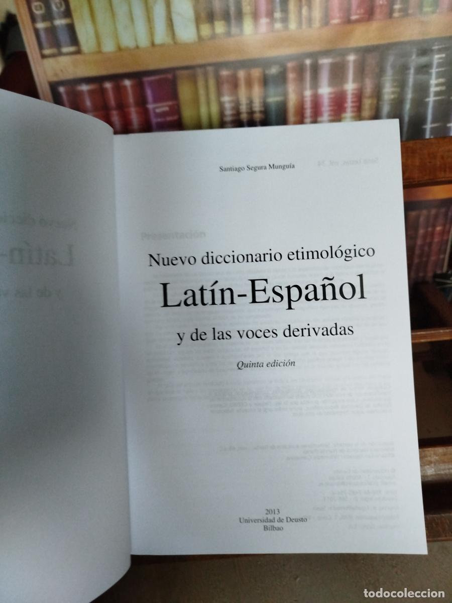 Libros: Nuevo diccionario etimol&oacute;gico lat&iacute;n-espa&ntilde;ol y de las voces derivadas - Segura Munguia, Santiago.