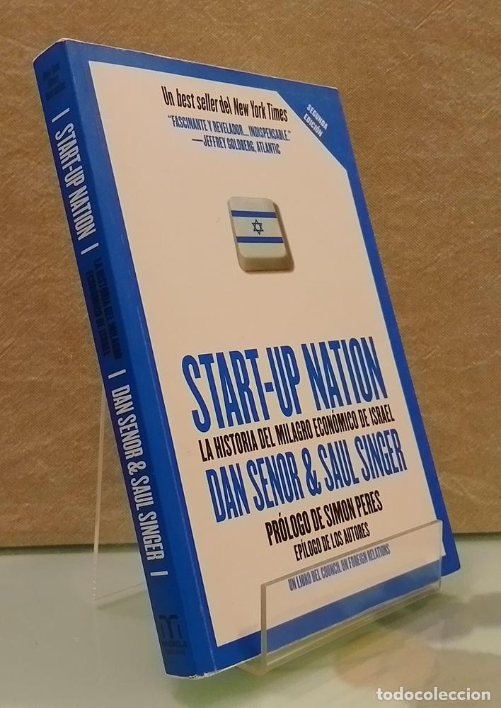 Libros: Start-Up Nation, la historia del milagro econ&oacute;mico de Israel - Dan Senior & Saul Singer