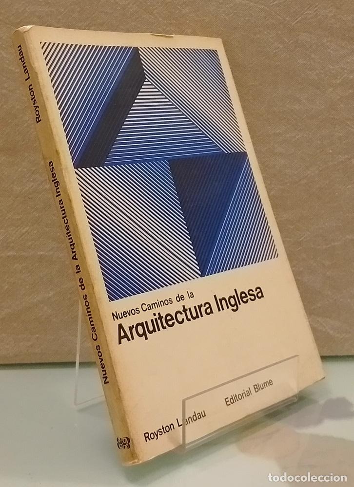 Libros: Nuevos caminos de la arquitectura inglesa - Royston Landau