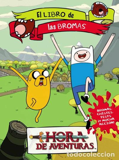 books: Hora de Aventuras. El libro de las bromas- 9788437200644