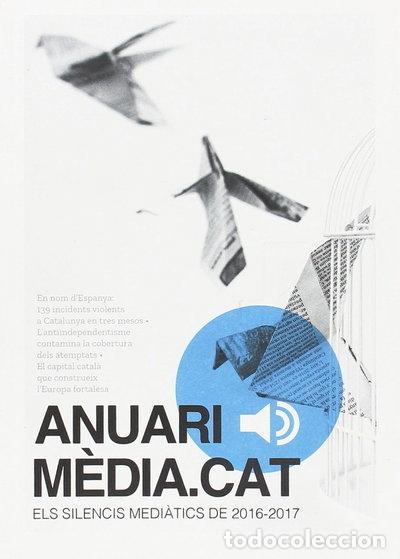 Livros em segunda m&atilde;o: Anuari M&egrave;dia.cat: Els silencis medi&agrave;tics de 2016-2017- 9788416828265