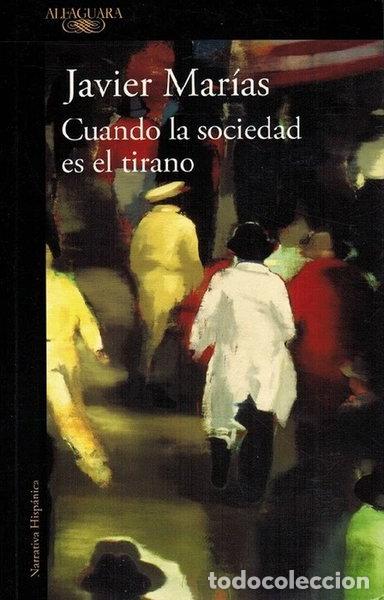 Libros: Cuando la sociedad es el tirano- 9788420437811 - Foto 1
