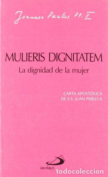 Libros: Mulieris dignitatem. La dignidad de la mujer- 9788428512558
