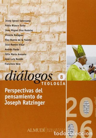 Livres: Perspectivas del pensamiento de Joseph Ratzinger- 9788470508912