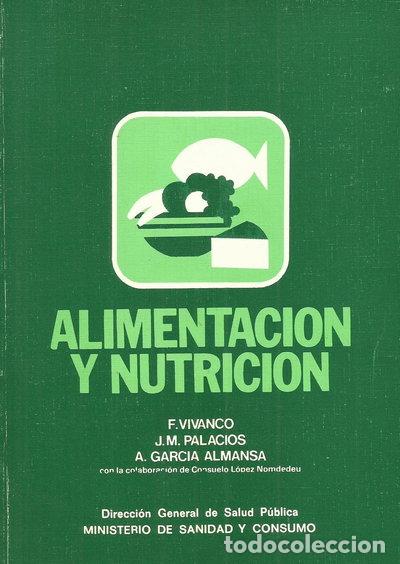 Libros: Alimentaci&oacute;n y Nutrici&oacute;n- 9788450500684 - Foto 1