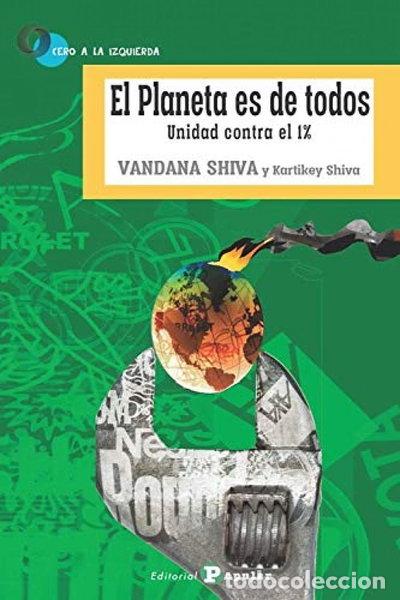 Libros: El Planeta es de todos. Unidad contra el 1%- 9788478847877