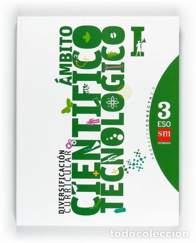 Libros: Diversificaci&oacute;n curricular, &aacute;mbito cient&iacute;fico tecnol&oacute;gico I. 3 ESO. Conecta 2.0- 9788467548396