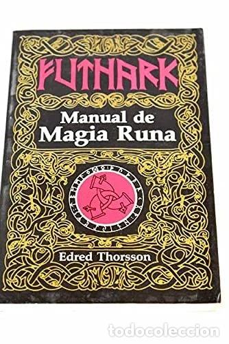 Libros: Futhark: Manual de Magia Runa- 9788479101046
