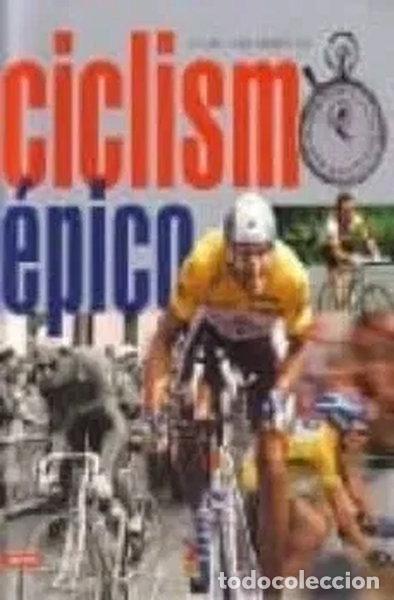 Libros: Atlas ilustrado de ciclismo &eacute;pico- 9788430558346