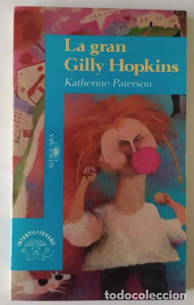 Libros: La gran Gilly Hopkins- 9788420447896