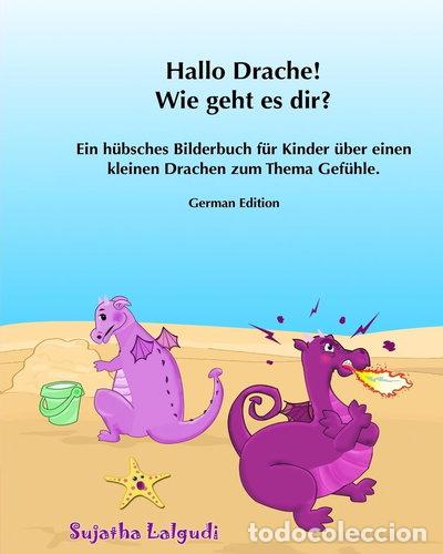 Libros: Hallo Drache, wie geht es dir?- 9781515213932