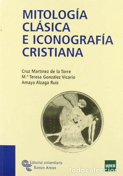 Libri di seconda mano: Mitolog&iacute;a Cl&aacute;sica e Iconograf&iacute;a Cristiana- 9788480049429