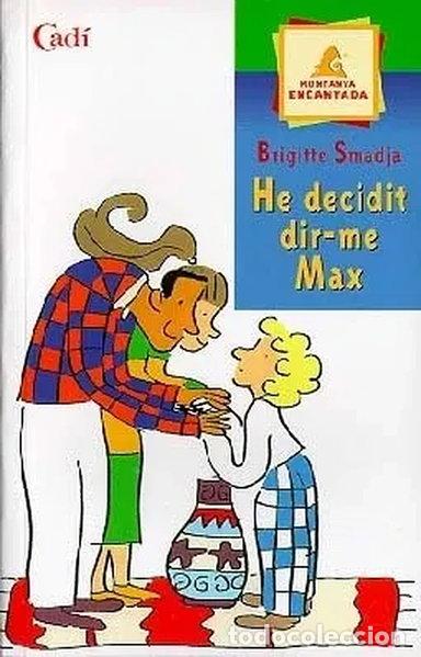 Libros: He decidit dir-me Max- 9788447406791 - Foto 1