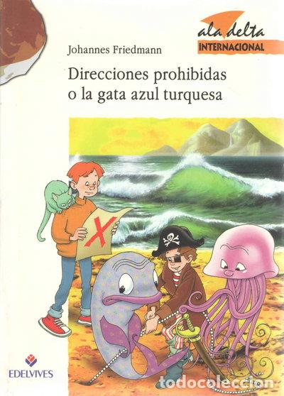 Libri di seconda mano: Direcciones prohibidas o la gata azul turquesa- 9788426337399