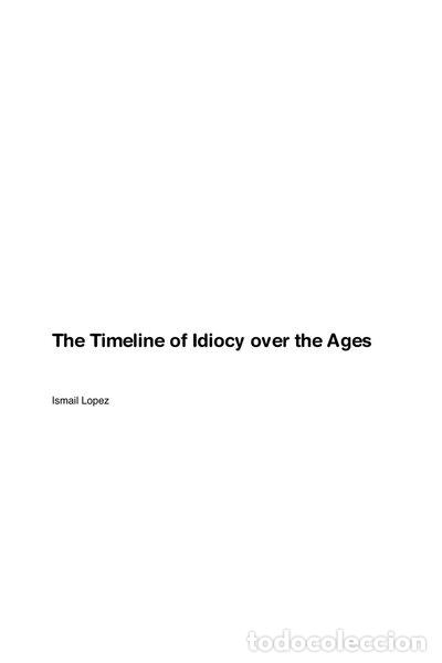 Libros: The Timeline of Idiocy over the Ages- 9781779665744