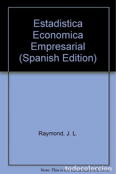 Libros: Estad&iacute;stica Econ&oacute;mica Empresarial- 9788472881471