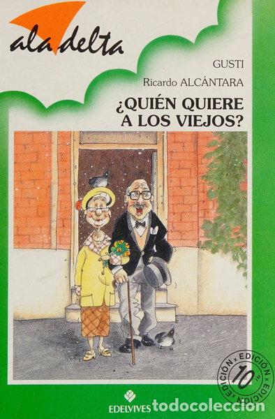 Libros: &iquest;Qui&eacute;n quiere a los viejos?- 9788426332639