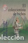 Libri di seconda mano: El coleccionista de bichos- 9788493464622