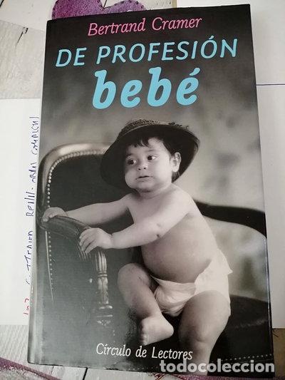 B&uuml;cher: De profesi&oacute;n beb&eacute;- 9788422639138