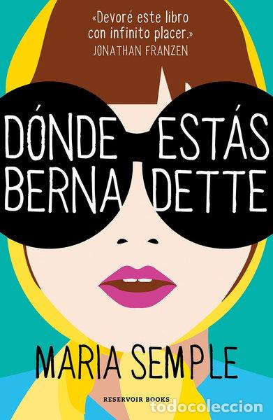 books: D&oacute;nde est&aacute;s, Bernadette- 9788439725824