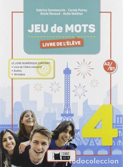 Libros: Jeu de Mots 4 Livre de l'Eleve- 9788468256030