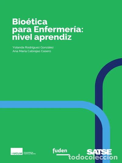 Libros: Bio&eacute;tica para Enfermer&iacute;a: nivel aprendiz- 9788418671852