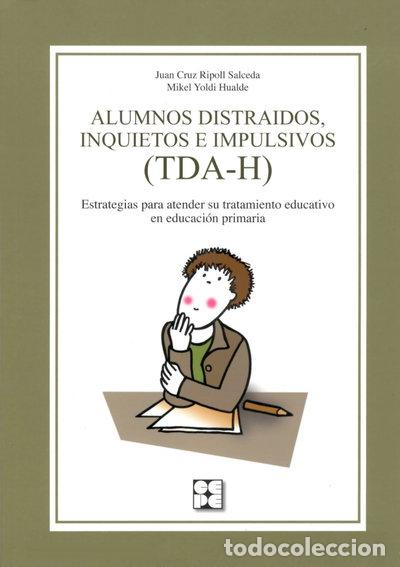 Libros: Alumnos distra&iacute;dos, inquietos e impulsivos- 9788478697137