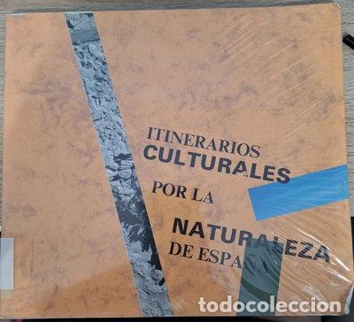 Libros: Itinerarios culturales por la naturaleza de Espa&ntilde;a- 9788474835168