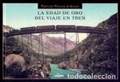 Livros em segunda m&atilde;o: La edad de oro del viaje en tren- 9788497853767